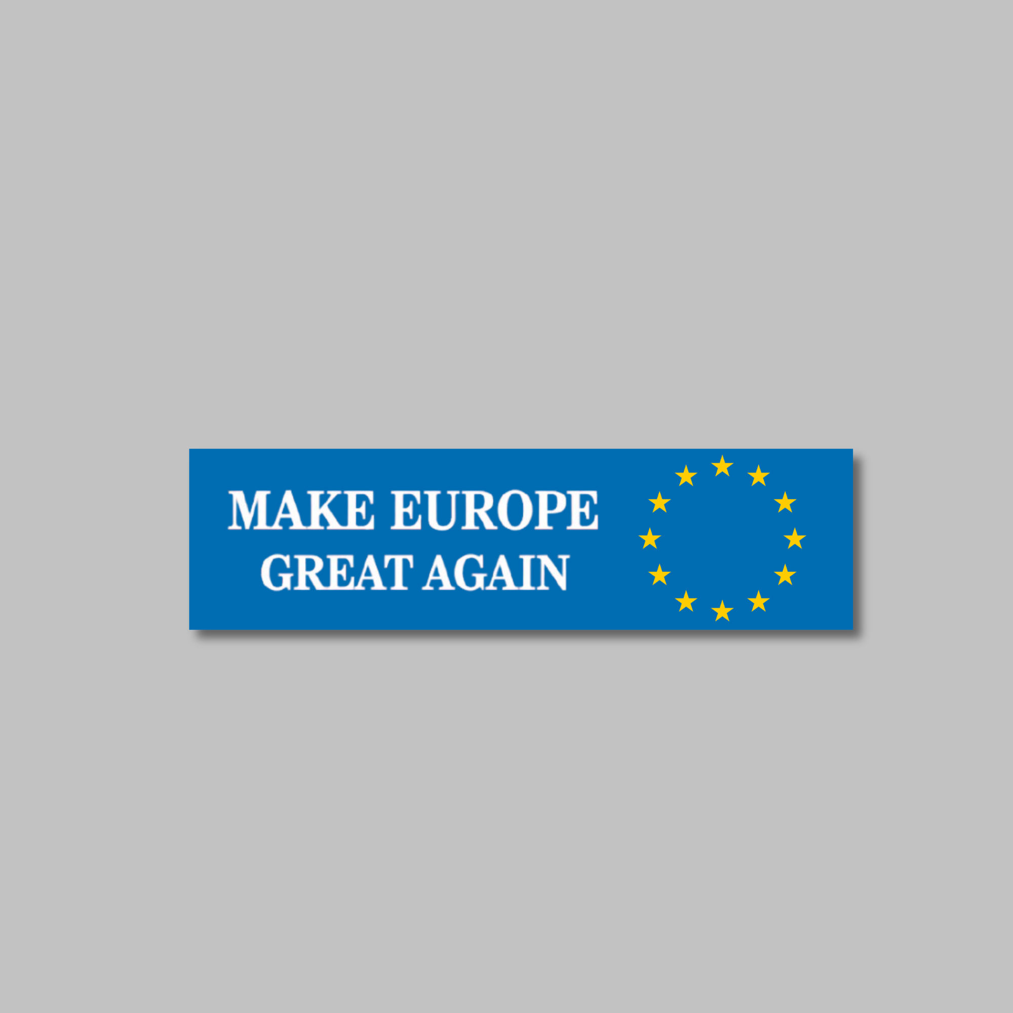 Make Europe Great Again Bumper Sticker